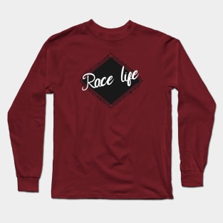 Race life Long Sleeve T-Shirt